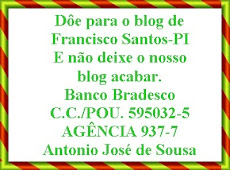 DÔE PARA O BLOG DE FRANCISCO SANTOS - PI