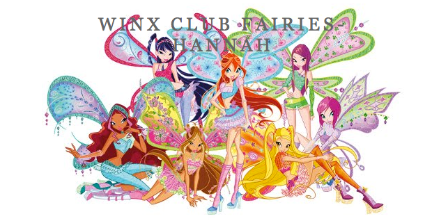 Link to winx club fairies- Hannah
