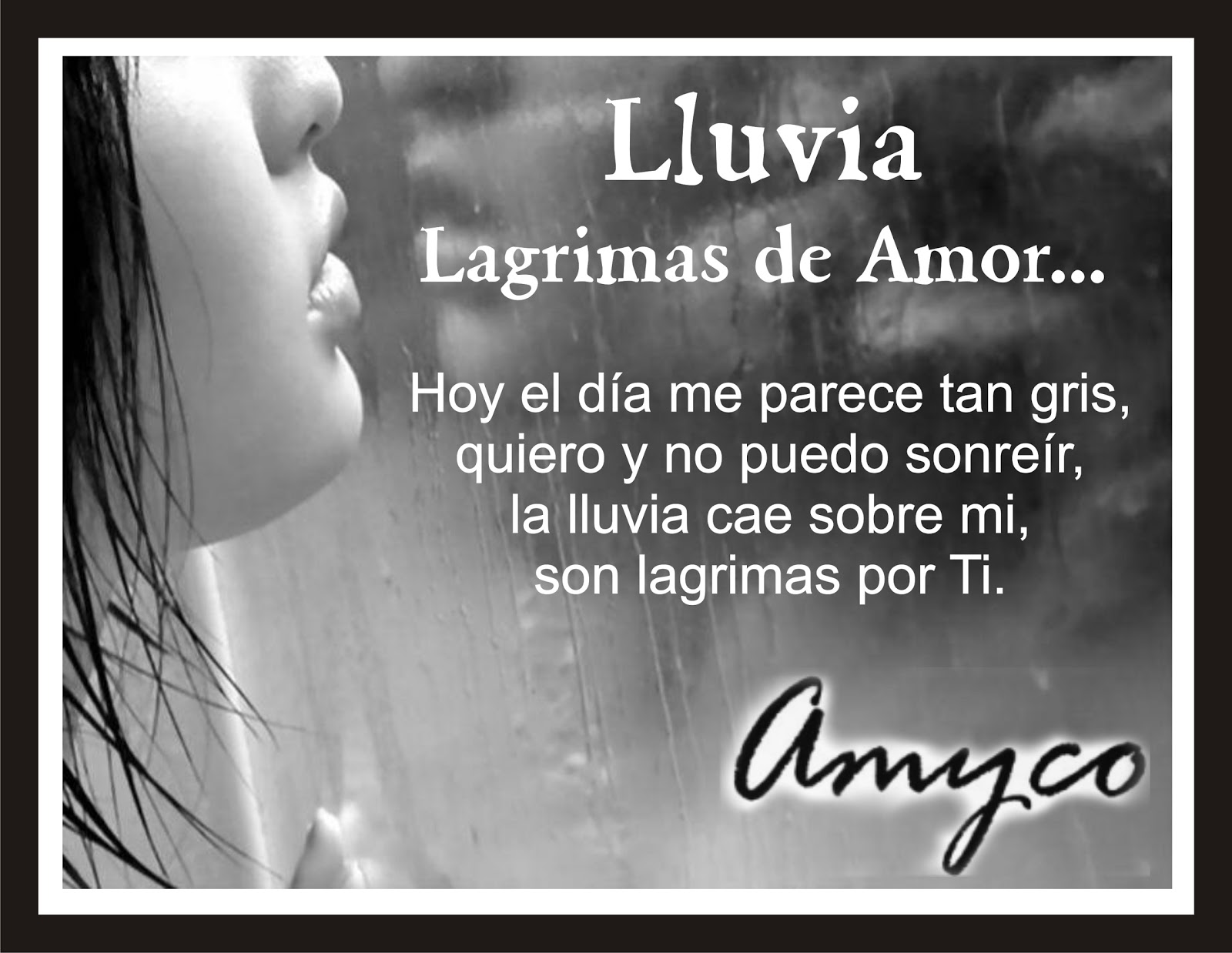 AMYCO GRÁFICOS Lluvia Lagrimas de Amor