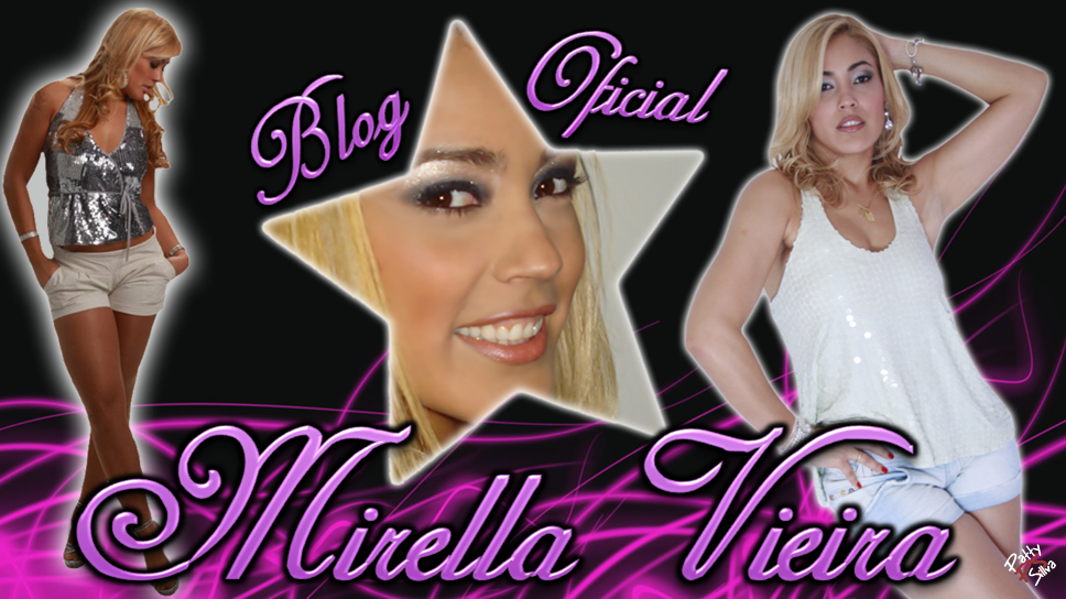 • Mirella Vieira •