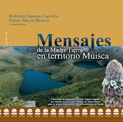 Libro "MENSAJES DE LA MADRE TIERRA EN TERRITORIO MUISCA"