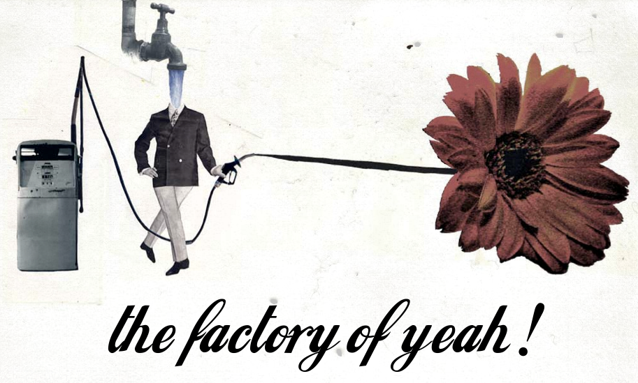 The Factory Of Yeah!