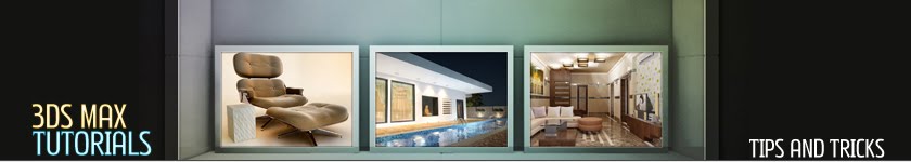3DS MAX TUTORIALS TIPS/TRICKS