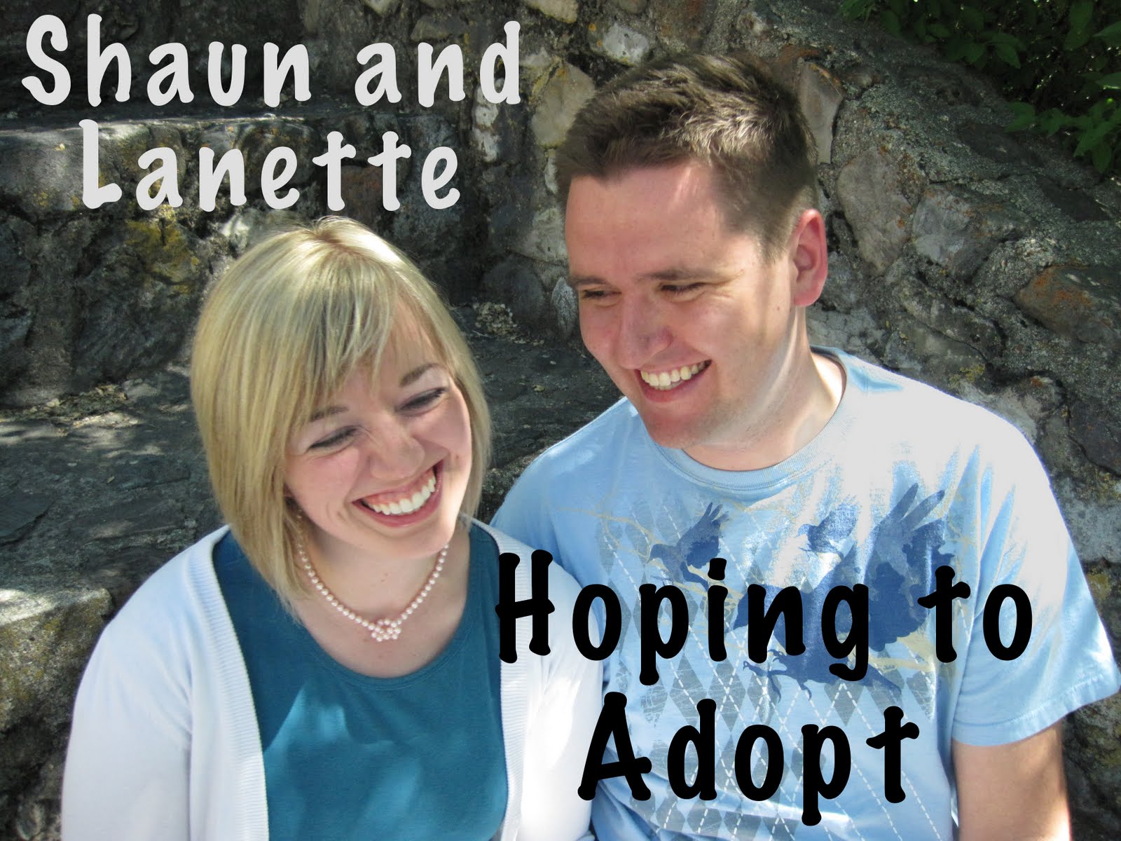 We are hoping to adopt!