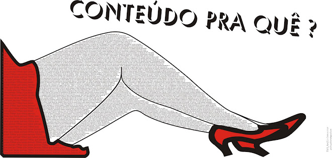 Conteúdo pra quê?