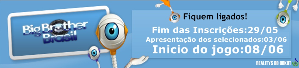 Participantes >>Big Brother Orkut 10