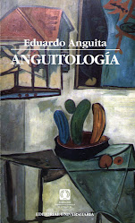 "ANGUITOLOGÍA (ANTOLOGÍA DE EDUARDO ANGUITA)"