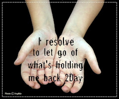 I resolve to let go of what's holding me back today.