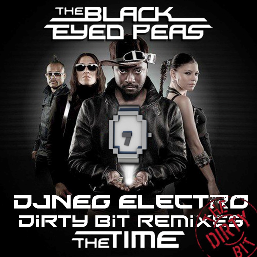 D&N / Push&Play Remixes The Black Eyed Peas The Time (DJNEG Electro