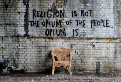 La religión no es el opio delpueblo. El opio lo es.