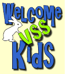 Hey VSS Kids!