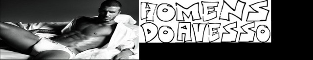 HOMENS DO AVESSO
