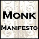 Monk Manifesto