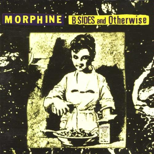 [Morphine-B-sides.jpg]