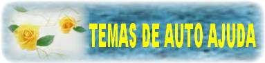 TEMAS DE AUTO AJUDA