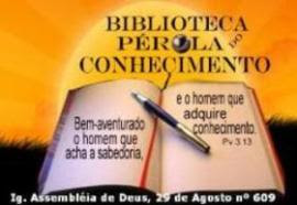 BIBLIOTECA "PÉROLA DO CONHECIMENTO"