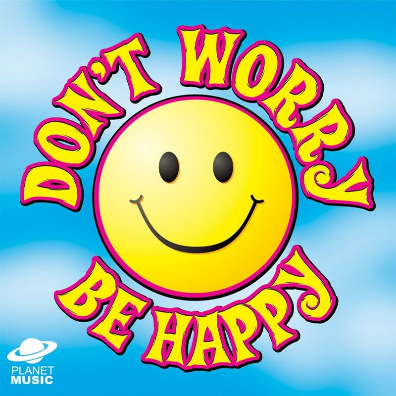 http://2.bp.blogspot.com/_K0XBXwpJtNs/TIwXKucpRPI/AAAAAAAAAZI/eAmWhs2HeKU/s1600/Don%27t-Worry-Be-Happy-+by+casey+sean+harmon.jpg
