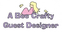 BEE CRAFTY GUEST DESIGNER 13/09/2009