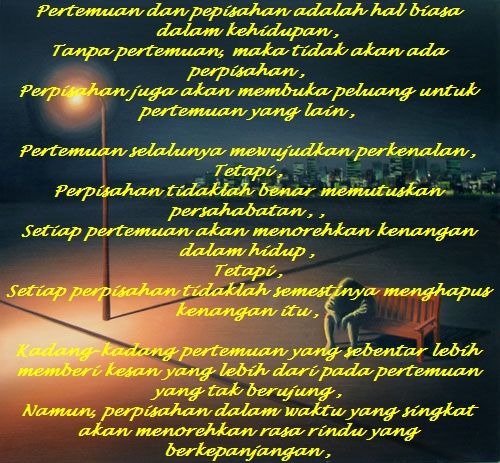 Goresan Tinta Seorang Pujangga: Pertemuan dan Perpisahan