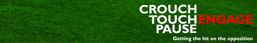 Crouch, Touch, Pause, Engage