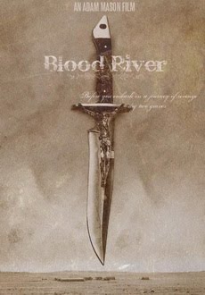 Re: Blood River (2009)