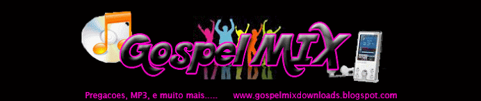 .:: GospelMIX ::.  Downloads