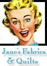 Jane's Fabrics & Quilts