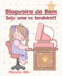 *** Blogueira do Bem ***