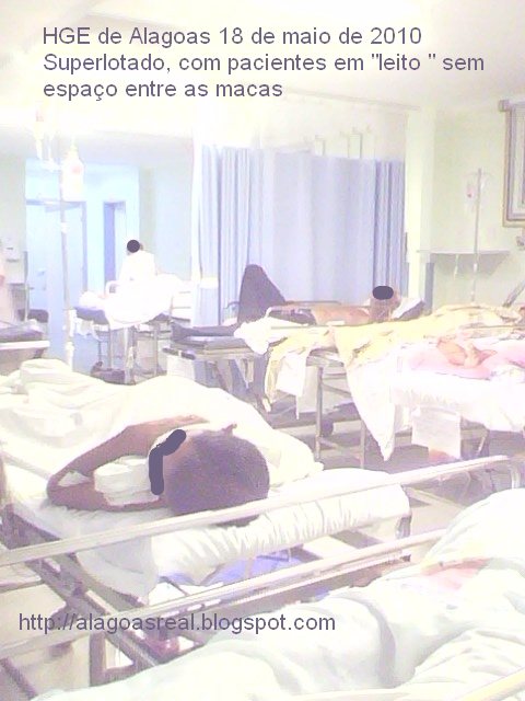 Caos na saúde pública em Alagoas : Acomodação de pacientes no HGE em desacordo com as normas técnicas e portarias da ANVISA