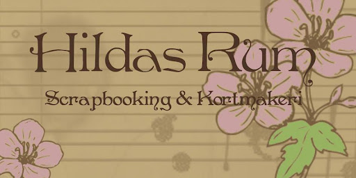 Hildas Rum - Scrapbooking & Kortmakeri.