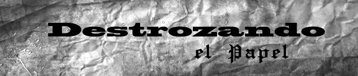 Destrozando el Papel