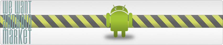 We Want Android Market