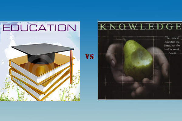 Knowledge Vs Education - Murthy Poduri Education blog(EDOSY)