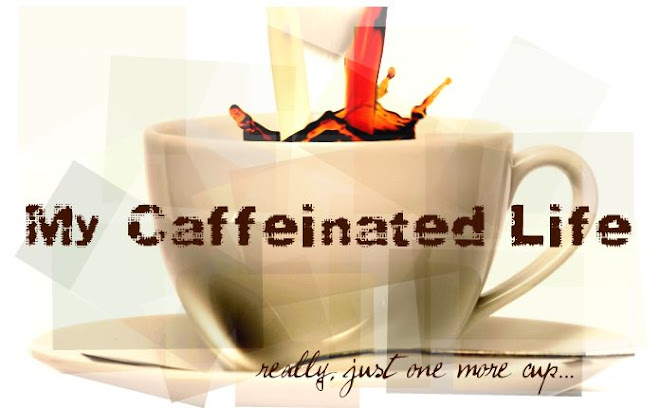 My Caffeinated Life