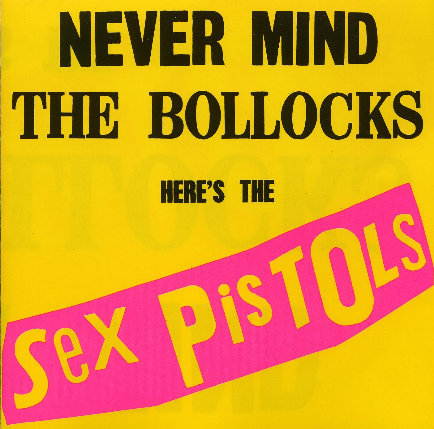 Blogroddus Sex Pistols Nevermind The Bollocks Heres The Sex Pistols