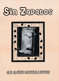 "SIN ZAPATOS", antología poética de Alex-Alfredo VALENZUELA ROMERO - 2009