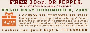 Dec. 8, 2009 - Whataburger Free 20 oz. Dr. Pepper®