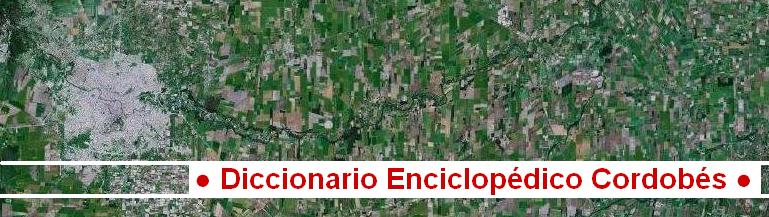 ::: Diccionario Enciclopédico Cordobés :::