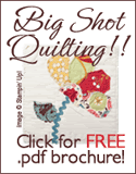 Quilting made easy with the Big Shot