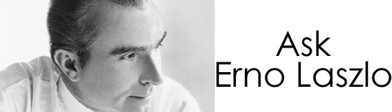 Ask Erno Laszlo