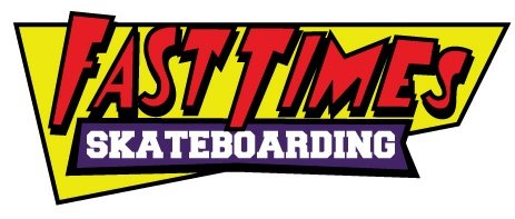 Fast Times Skateshop.