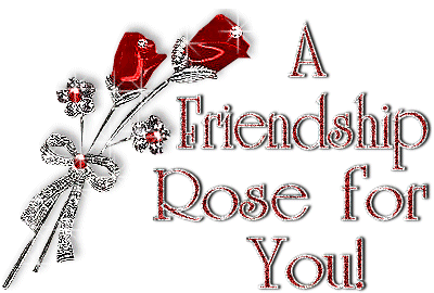 friendship rose Comments Glitter Graphics Myspace