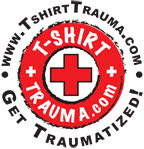 T-Shirt Trauma