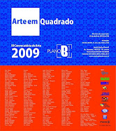 III Convocatória/ Arte em Quabrado/ Plano B/ Porto Alegre/ Maio 2010