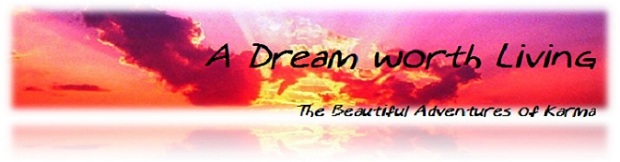 A Dream worth Living