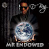 New music;D banj (Mr Endowed)