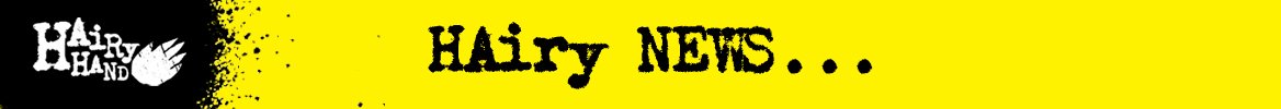 Hairyhand News