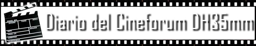 Diario del cineforum DH35mm