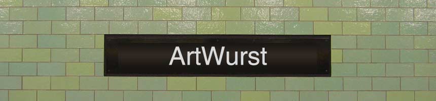 BERLIN ART WURST