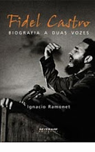 Livro "Fidel Castro: biografia a duas vozes", de Ignácio Ramonet